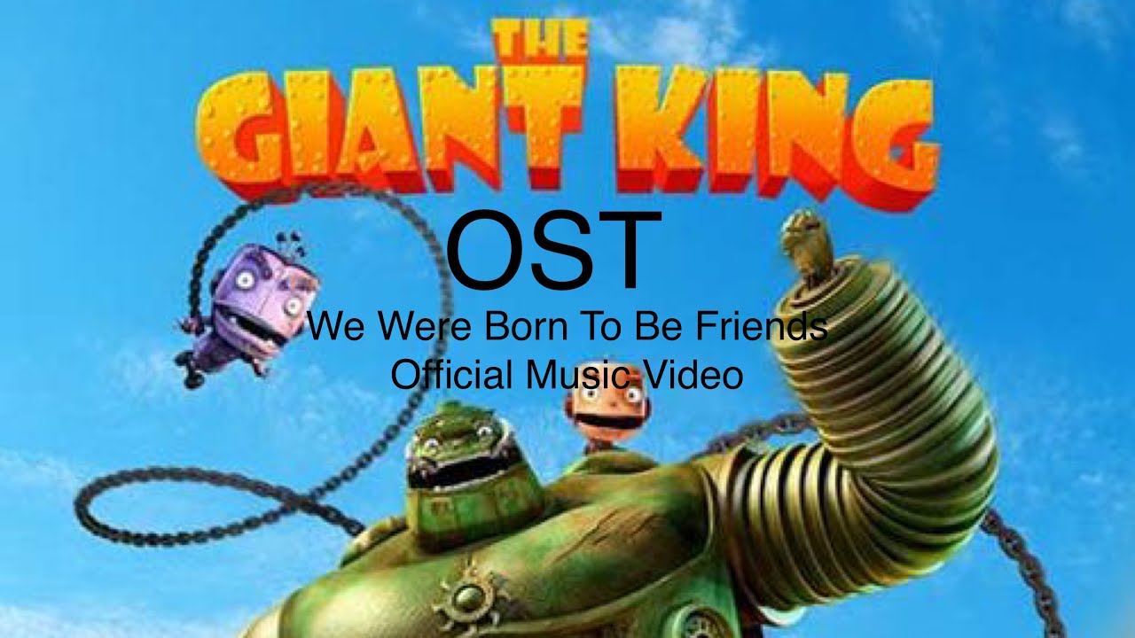 Yak: The Giant King OST: We Were Born To Be Friends: Official Music Video