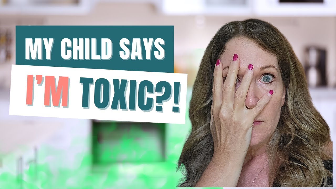 Am I a Toxic Parent? (A Self-Assessment)