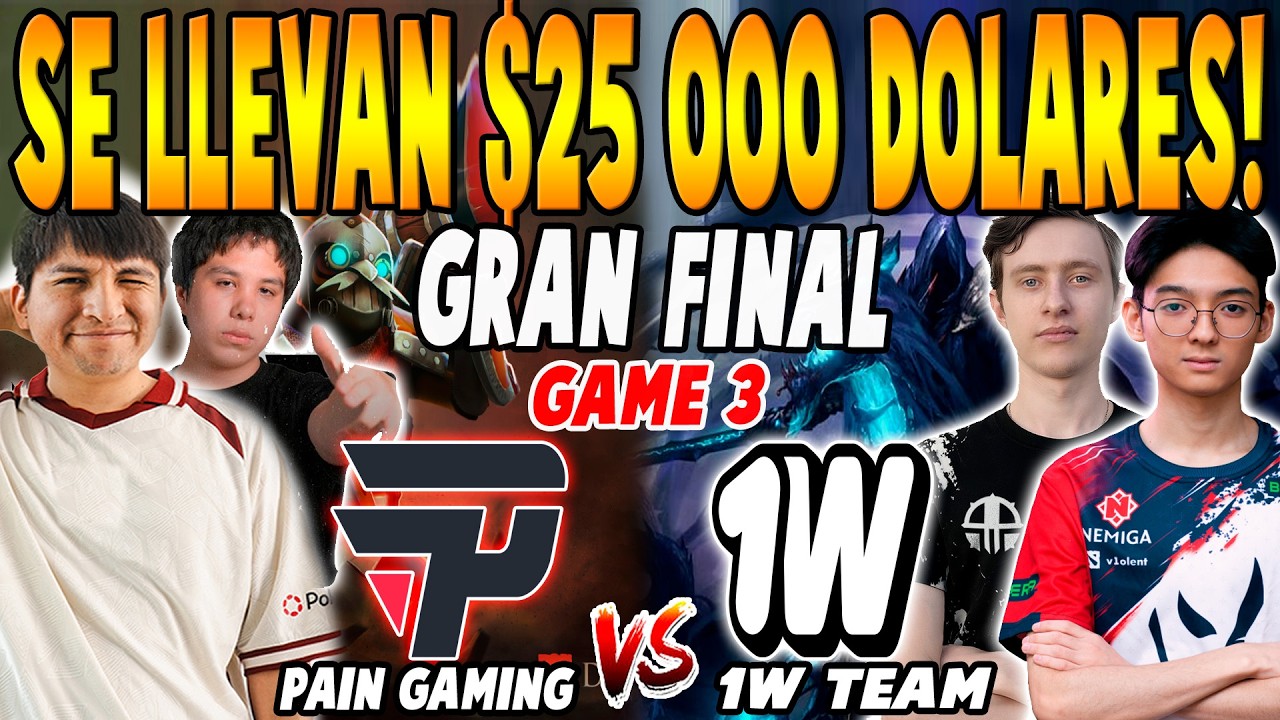 PAIN GAMING vs 1W TEAM [GAME 3] BO5 - GRAN FINAL🏆 
