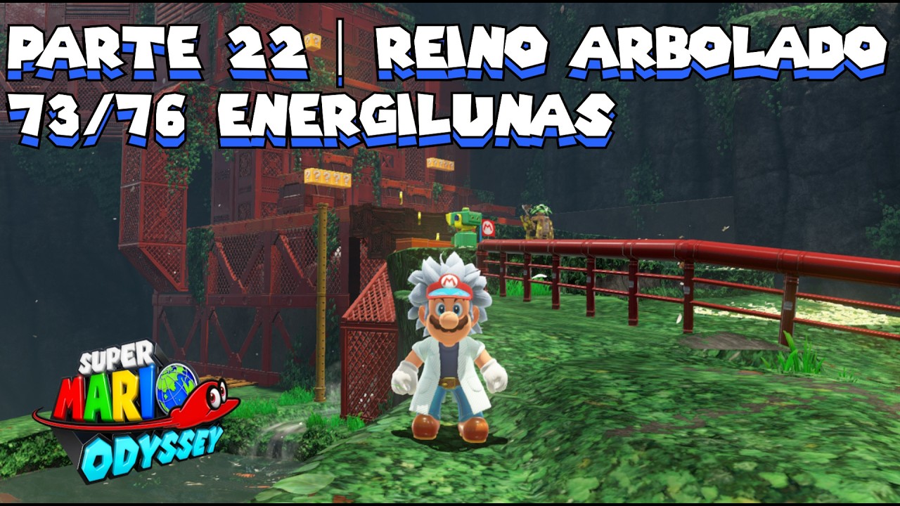 Jugando Super Mario Odyssey | Parte 22: Reino Arbolado