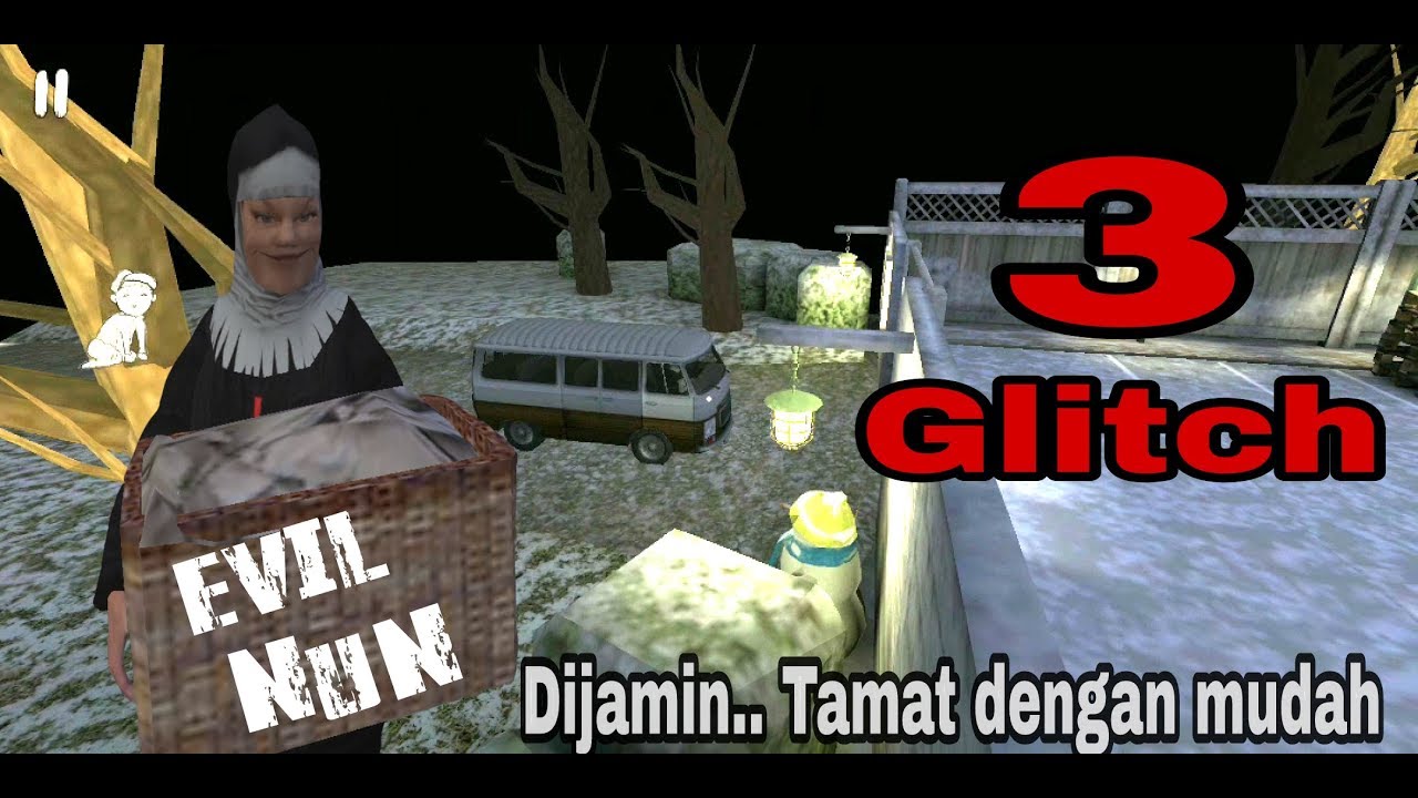 3 GLITCH PALING AMPUH Untuk menamatkan evil nun v 1.3.1