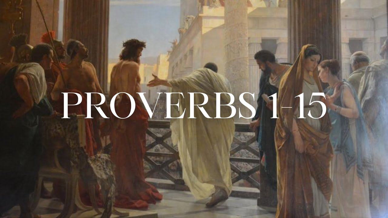 Relax in God's Wisdom | Proverbs 1-15