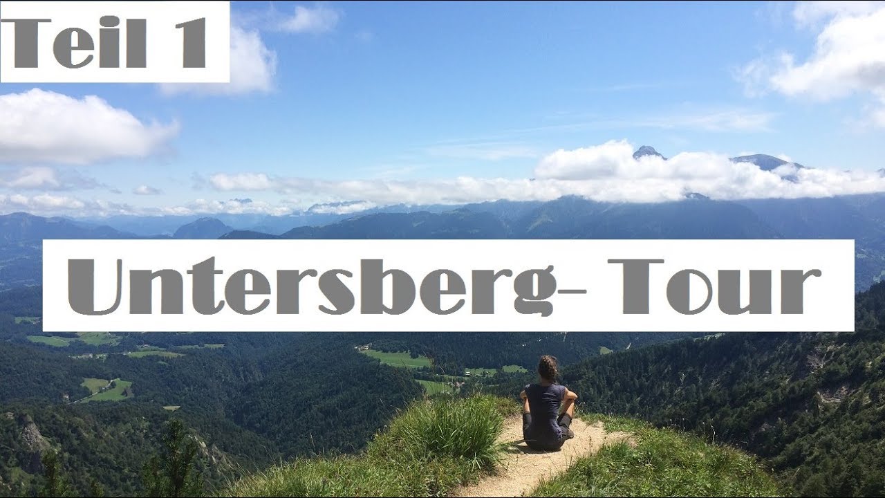 Wandern am Untersberg |Teil 1| Maria Gern - Stöhrhaus - Berchtesgadener Hochthron