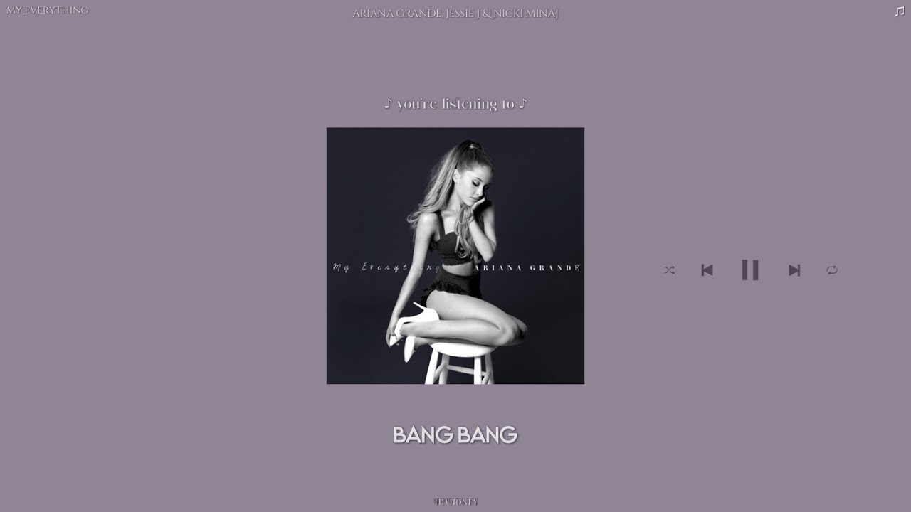 ariana grande, jessie j & nicki minaj - bang bang (slowed + reverb)