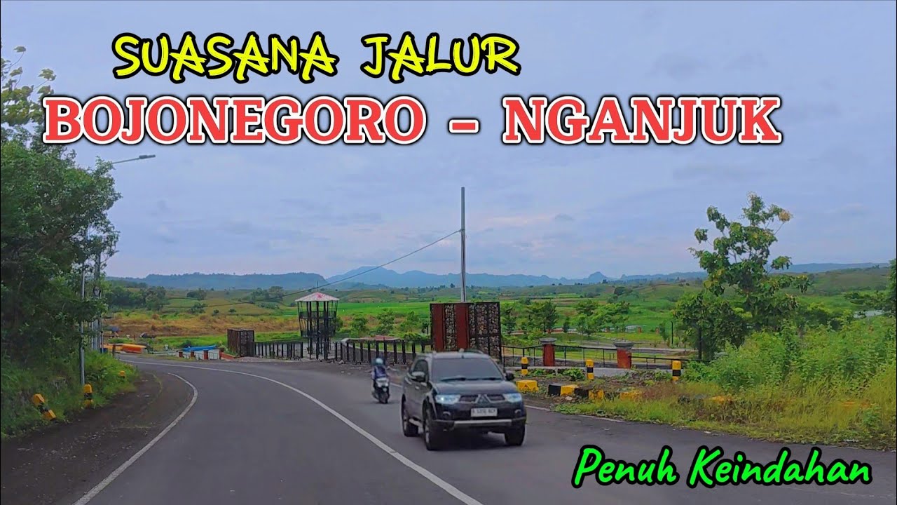 Eksotis‼️Pesona Jalur Bojonegoro - Nganjuk Tahun 2026