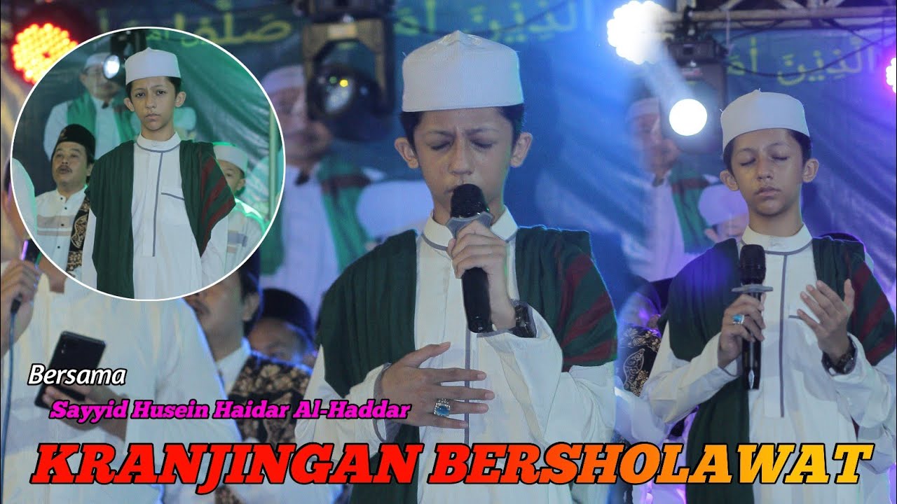 KRANJINGAN BERSHOLAWAT ‼️ bersama Sayyid Husein Haidar Al-Haddar Terbaru 2024