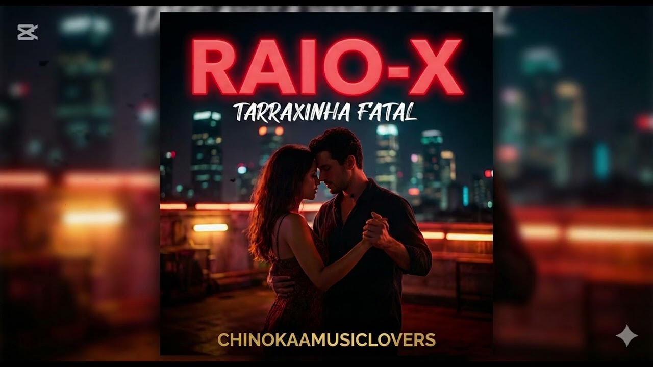 Chinokaa- Raio-X [ Tarraxinha Fatal ] 