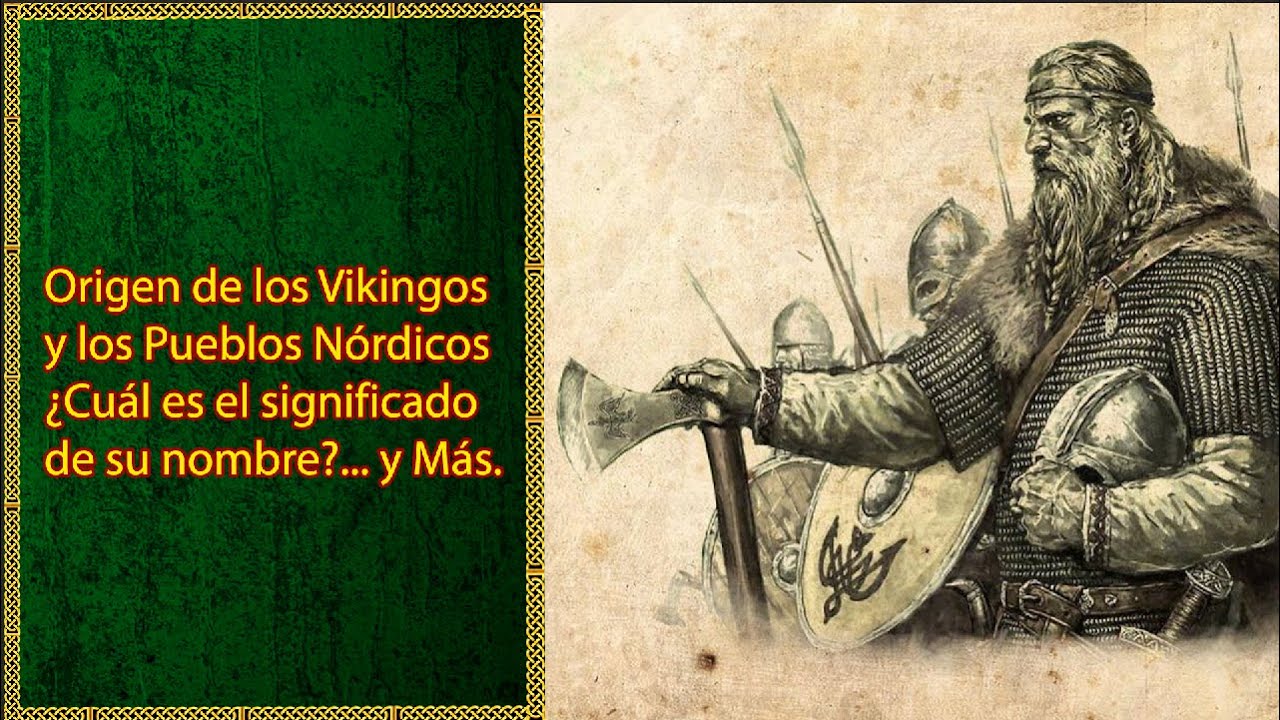¿Cuál fue el Origen de los Vikingos y Significado de su Nombre? | Historia y Cultura de los Vikingos