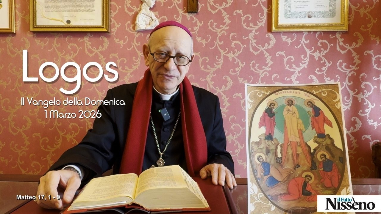 LOGOS il Vangelo della Domenica 1 Marzo 2026