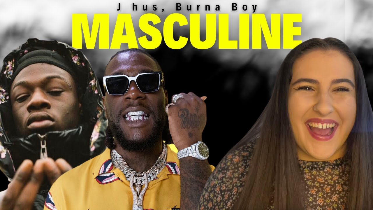 J Hus ft Burna Boy - Masculine / Just Vibes Reaction