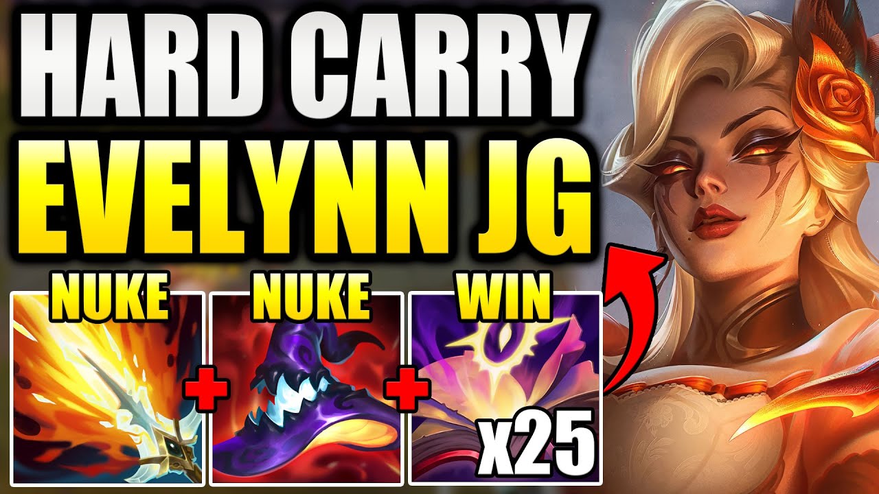 HOW TO PLAY EVELYNN JUNGLE CORRECTLY & HARD CARRY YOUR SOLO Q GAMES EASILY!