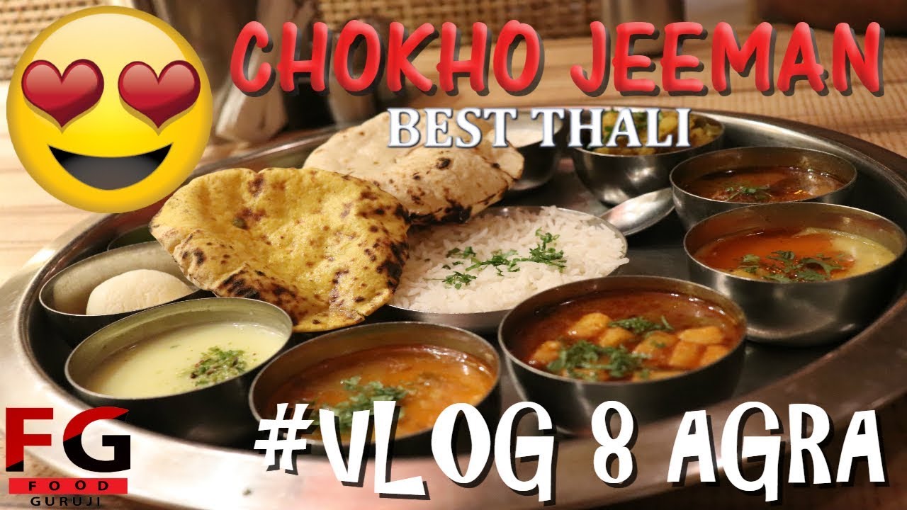 Vlog 8 Chokho Jeeman Satvik Food in Agra