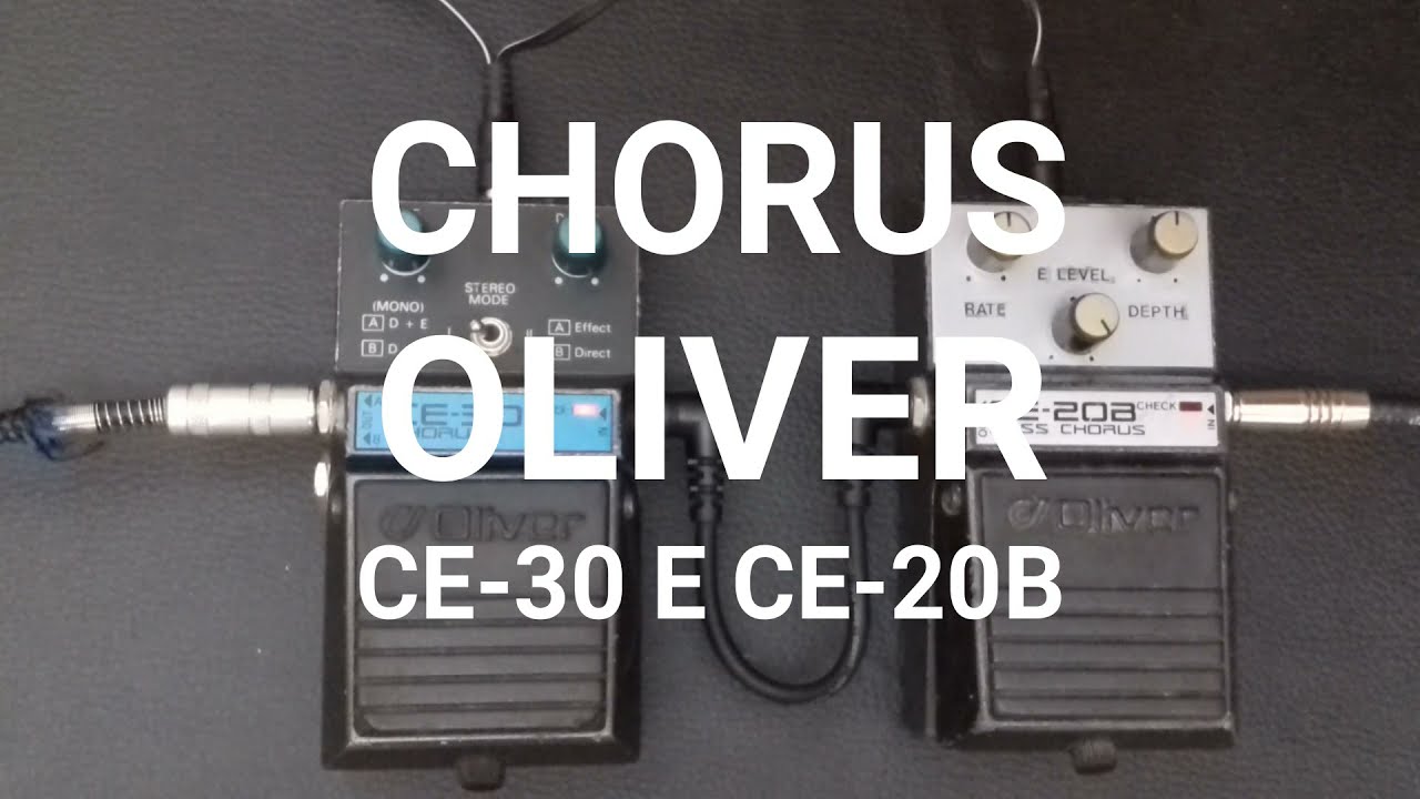 Oliver CE20B e CE30: comparativo de pedais de chorus