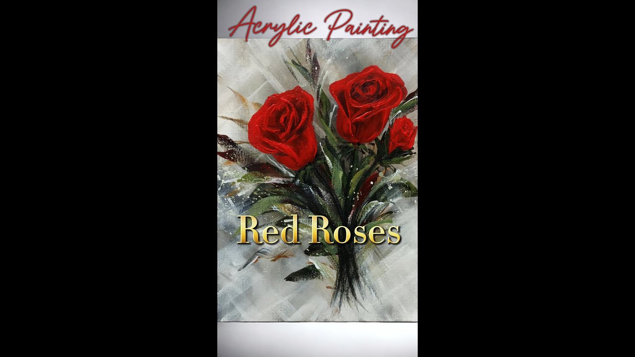 Red Roses #acrylicpainting #red #flower #elsaweissbekolli #art #rose #floral #acrylic #painting V495
