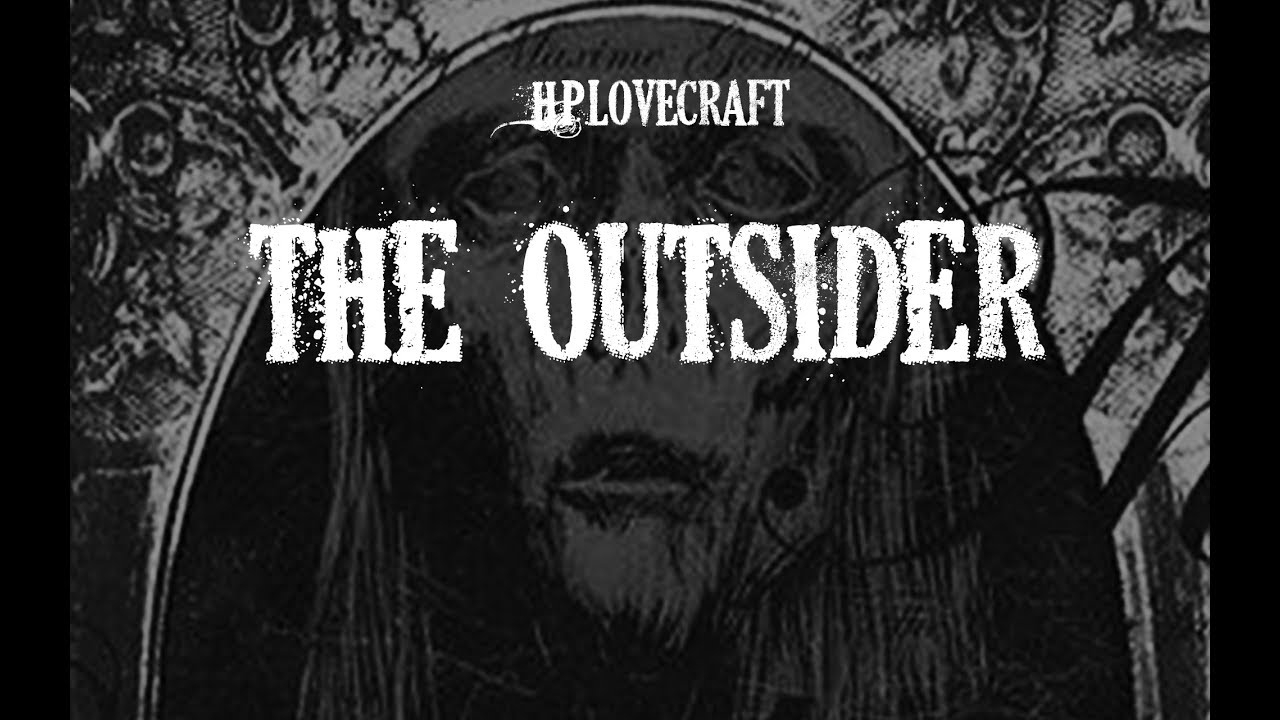 Lovecraft H.P. The Outsider