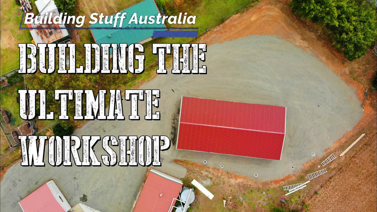 Building The Ultimate Workshop - Let's Get Started