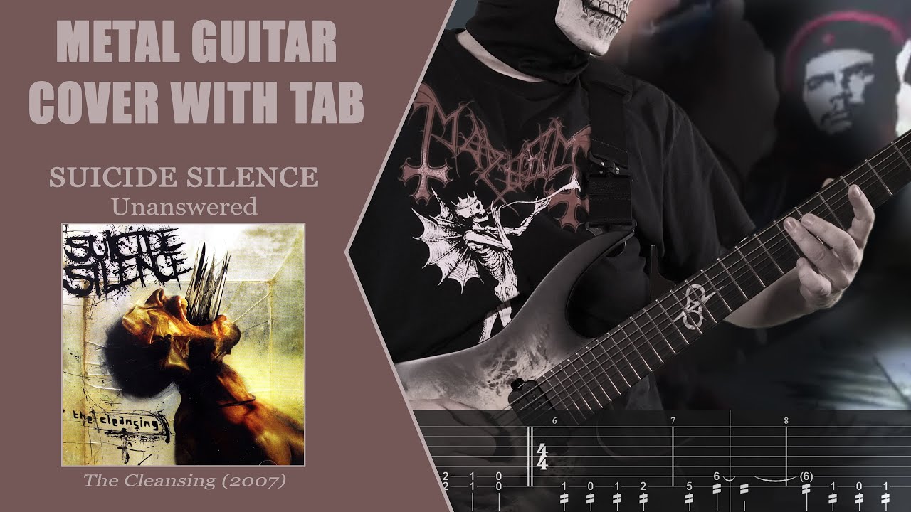 Suicide Silence - Unanswered / Guitar Cover / WITH TAB