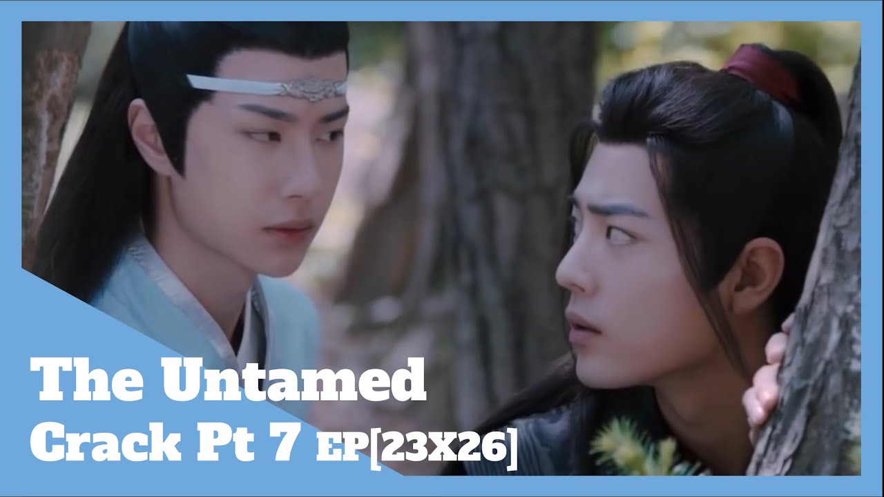 The Untamed Crack Pt 7