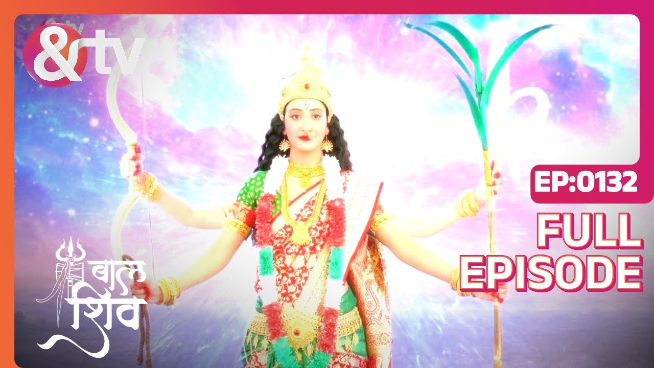 Mata बगलामुखी Karegi त्रिखुर Se युद्ध | Baal Shiv | Full Ep 132 | 25 May 22|@andtvchannel
