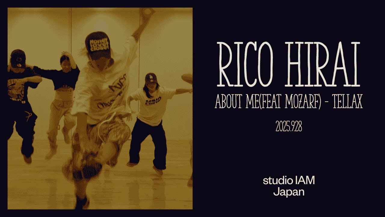 ABOUT ME(feat Mozarf) - TellaX / choreographer - RICO HIRAI