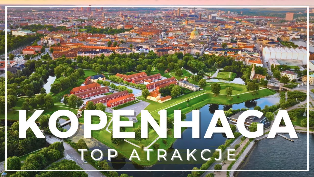 Kopenhaga 🇩🇰 &ndash; TOP atrakcje i ciekawe miejsca na idealny citybreak
