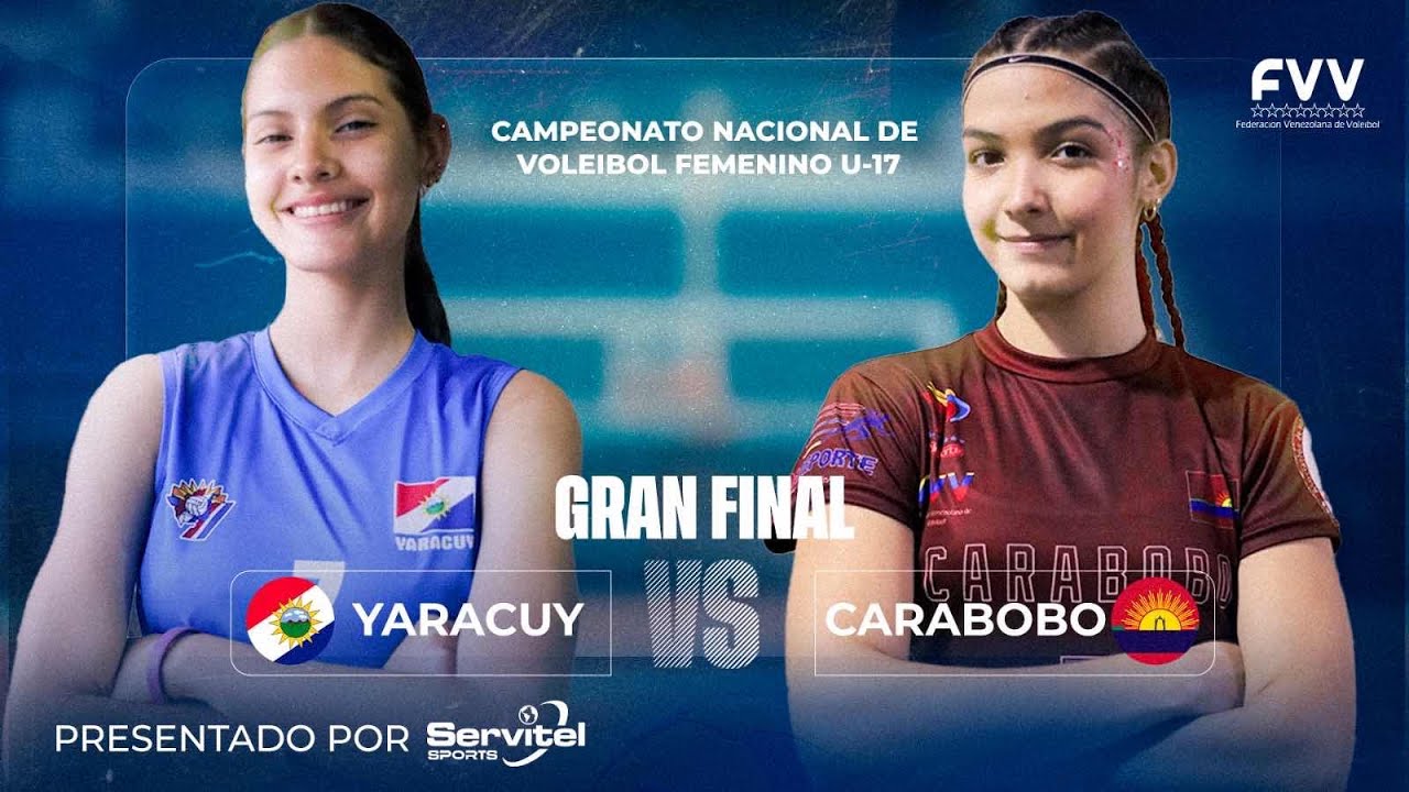 FINAL NACIONAL VOLEIBOL U-17/ CARABOBO VS YARACUY