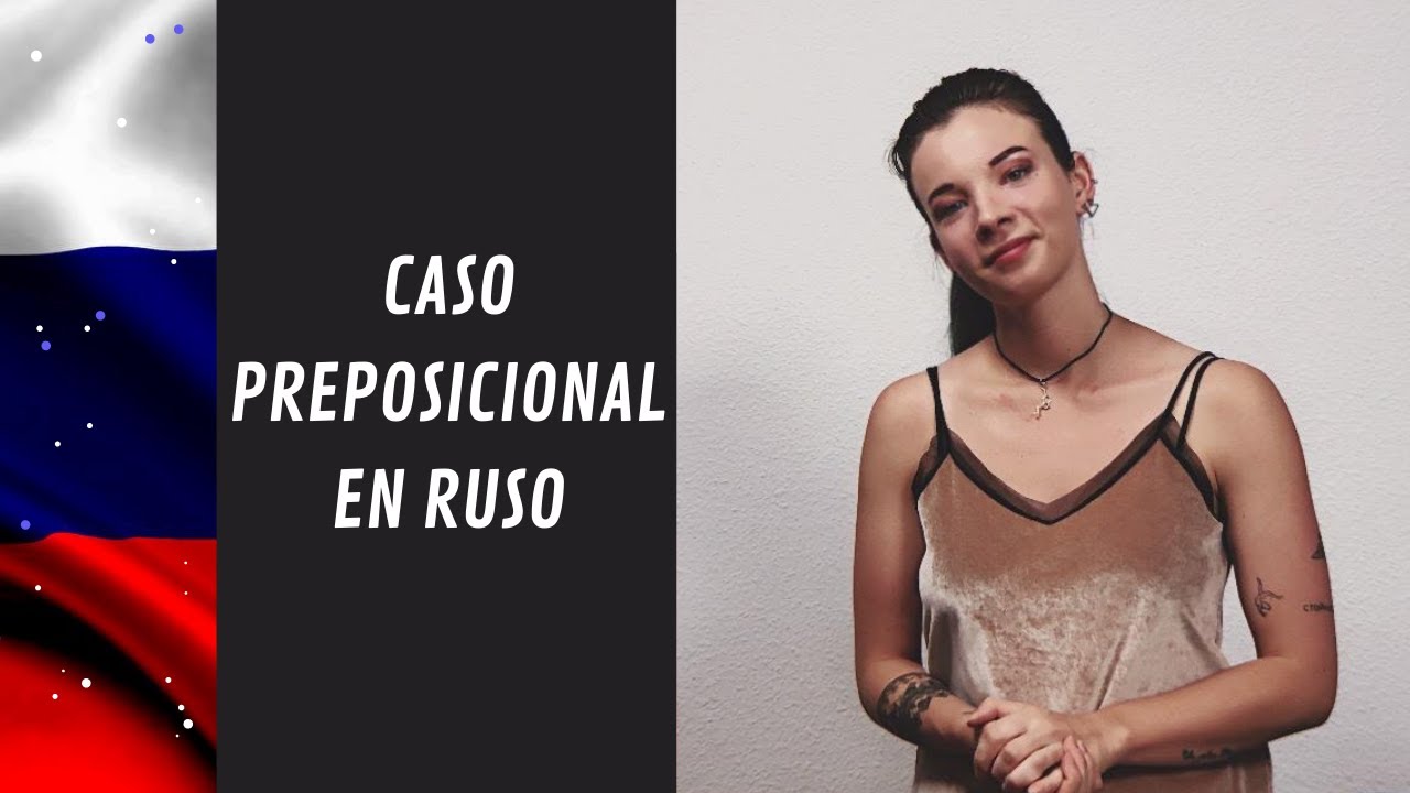 Ruso básico. Casos rusos. Caso Preposicional en ruso. #6