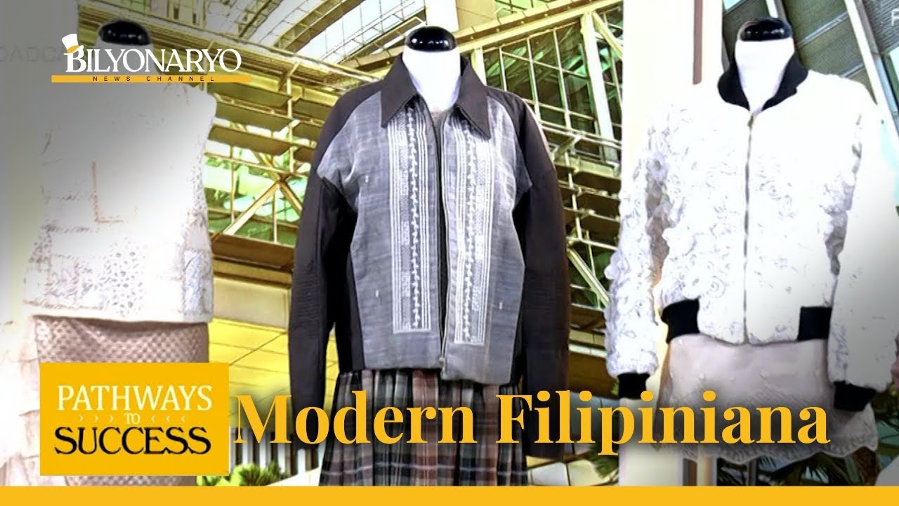 Pathways To Success: Modern Filipiniana