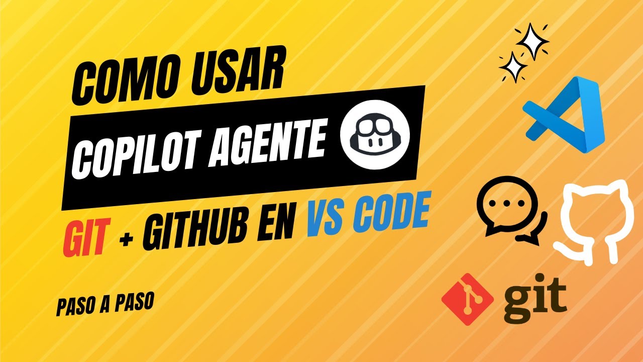 Git + GitHub con Copilot AGENTE en VS Code 🚀Crea ramas, commits y PR en lenguaje natural
