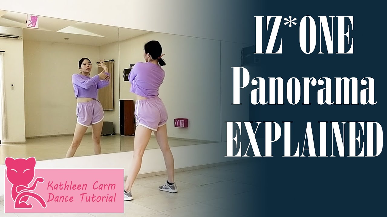 IZ*ONE (아이즈원) ‘Panorama’  Dance Tutorial | Mirrored + Explained