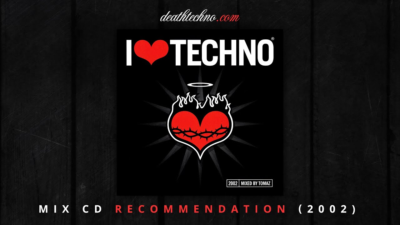DT:Recommends - I &hearts; Techno 2002 - Tomaz (2002) Mix CD