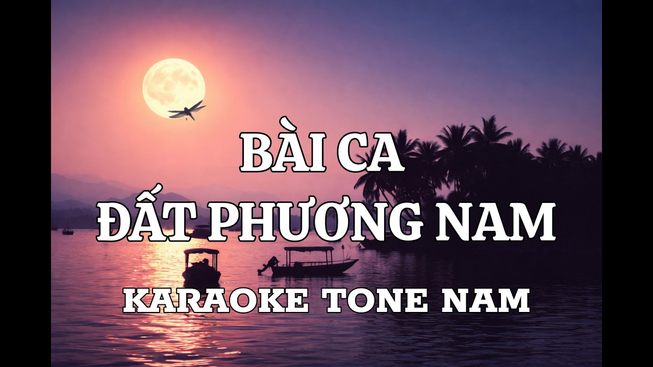 Bài Ca Đất Phương Nam (Ver 2) Karaoke Tone Nam | Rốc mê ta AI