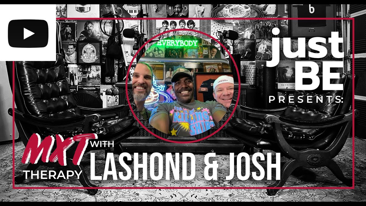 just BE presents: Mixtape Therapy with LaShond Thomas and Josh Penland