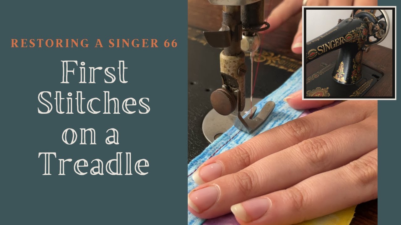 RESTORING A SINGER 66: Sewing on a Treadle Sewing Machine || How to Thread and Wind a Bobbin