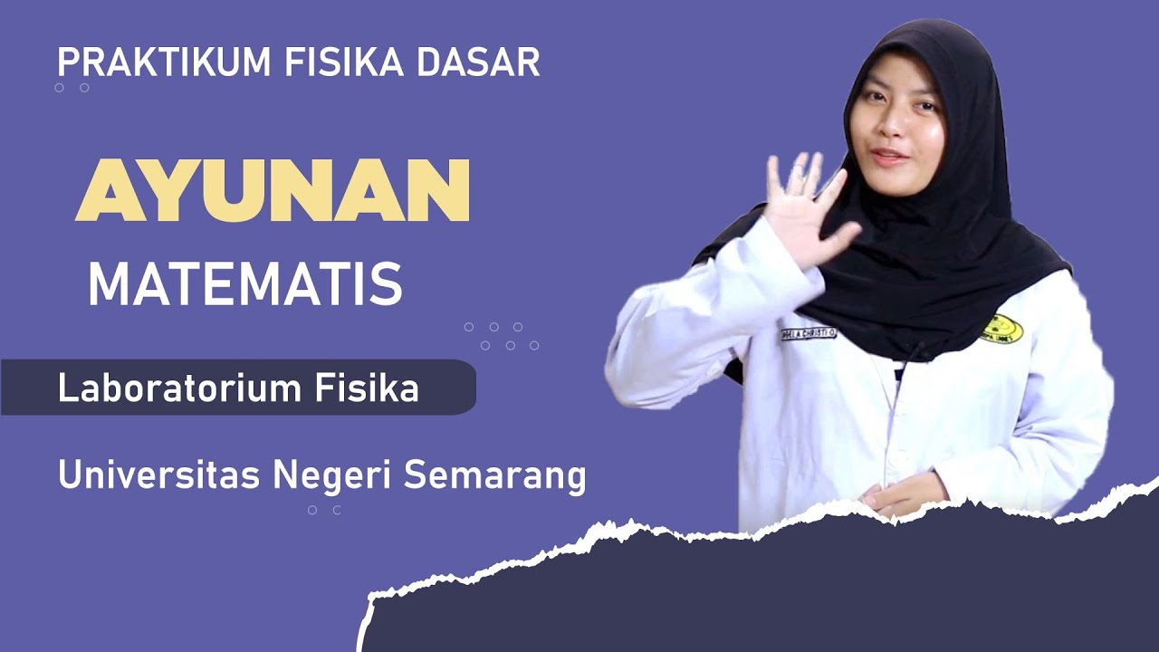 Video Praktikum Fisika Dasar - Ayunan Matematis