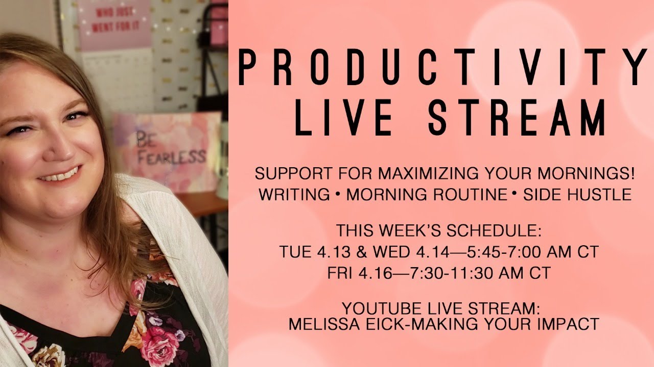 Productivity Live Stream! Wed 4.14 | 5:45a (CT)