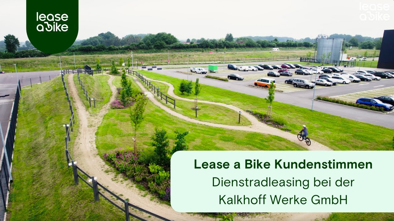 Lease a Bike Kundenstimmen - Dienstradleasing bei der Kalkhoff Werke GmbH