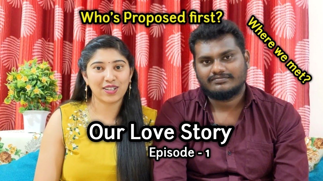 🥰முதல்ல Love Propose பன்னது யாரு? Our Love Story Episode 1🎊😍 Keerthi Sowmi Vlogs Couple Vlog