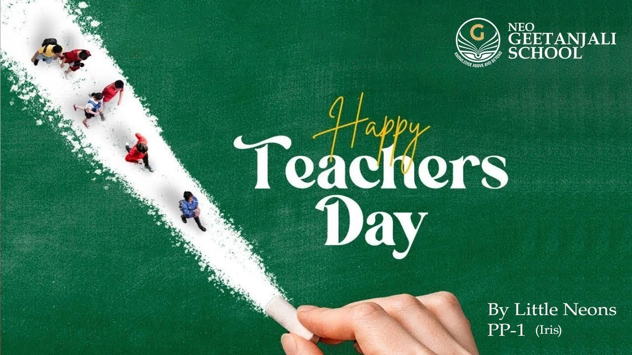 ✨ Teacher&rsquo;s Day Celebrations by our Little Neons &ndash; PP-1 (Iris)! ✨ NEO Geetanjali Schools