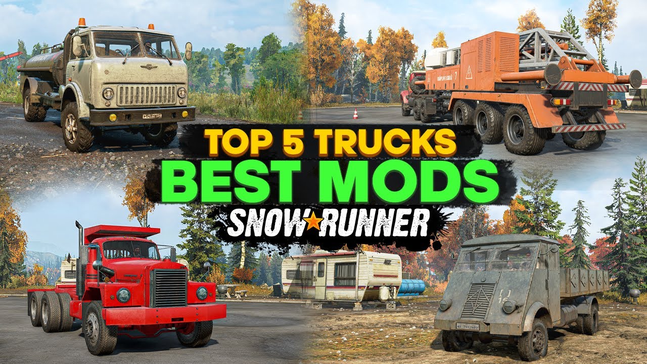 Top 5 2025 Q3 Best Trucks Mods in SnowRunner You Must Need to Try
