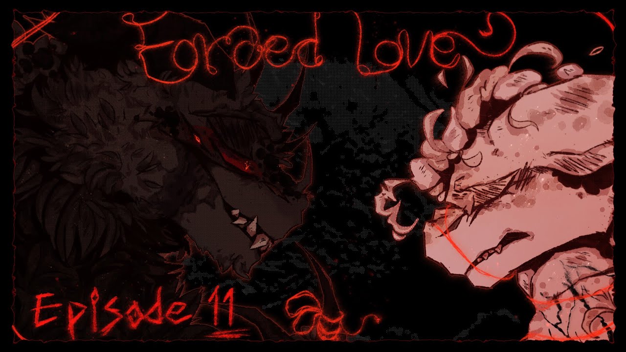•𝗧𝗢𝗢𝗧𝗛𝗟𝗘𝗦𝗦 𝗫 𝗟𝗜𝗚𝗛𝗧 𝗙𝗨𝗥𝗬• ~ 𝐹𝑜𝑟𝑐𝑒𝑑 𝐿𝑜𝑣𝑒 |ᴇᴘɪsᴏᴅᴇ 11| [ʜᴀs ᴛᴇᴇɴʏ ʙɪᴛ ʙʟᴏᴏᴅ-]