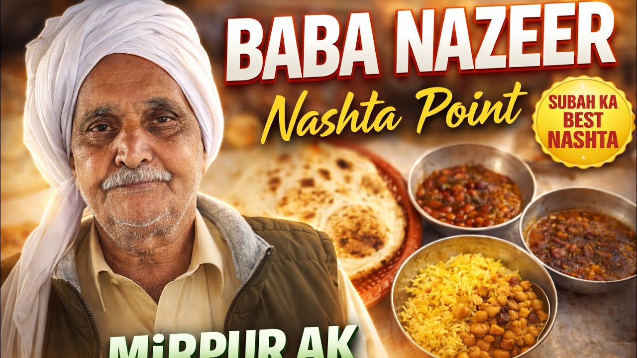 BABA NAZEER – Nashta Point | Mirpur AK 