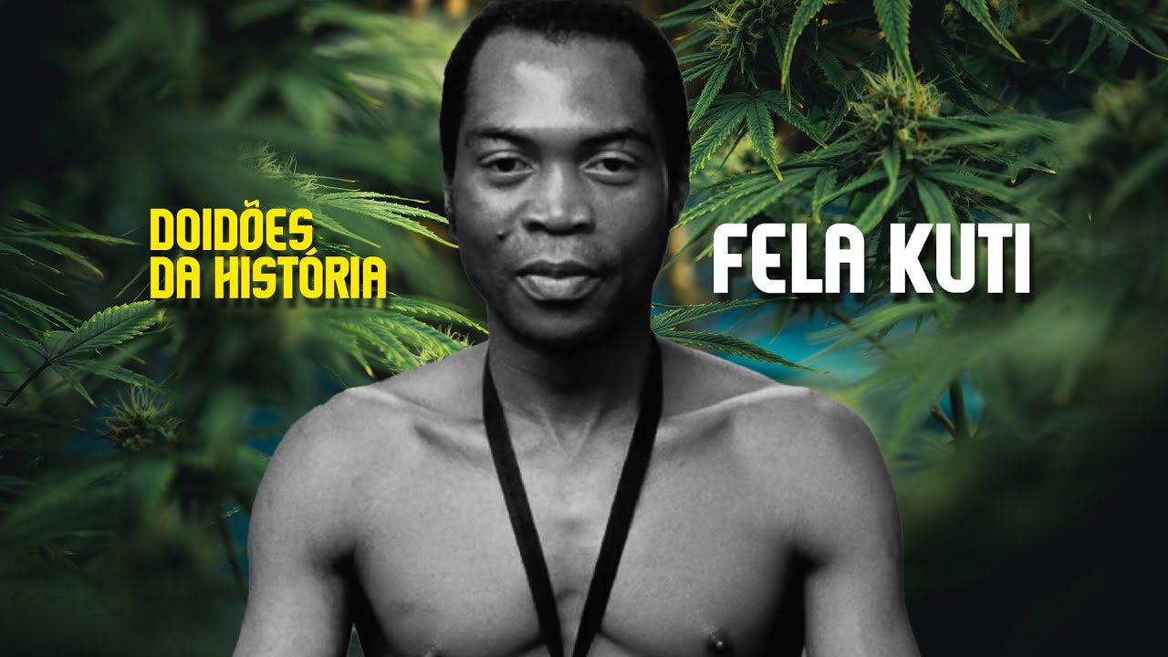 DOIDÕES DA HISTÓRIA - EP 08 - FELA KUTI