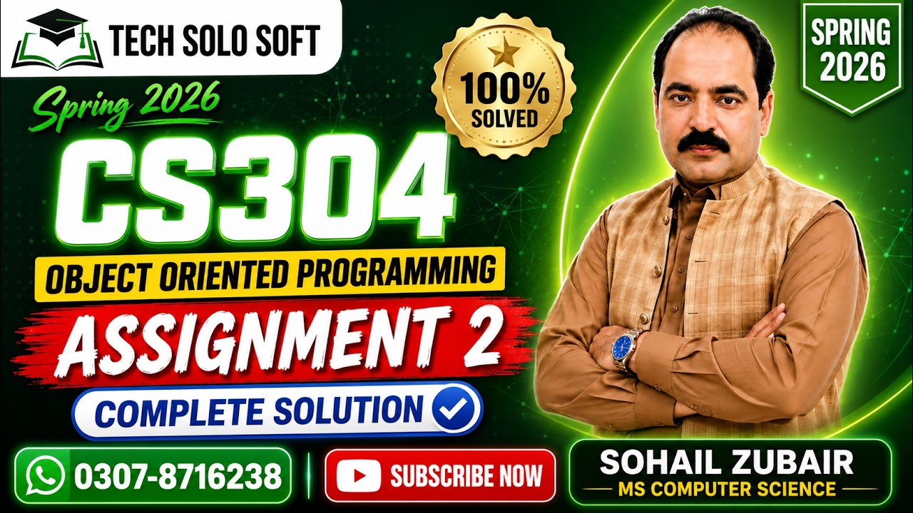 CS304 Assignment 2 Solution Spring 2026 | Object Oriented Programming 100% Accurate Solved | CS304 2