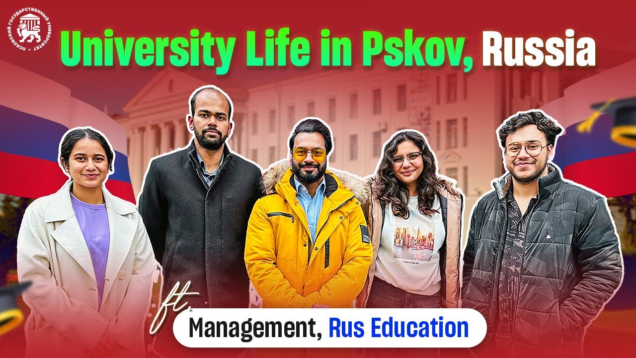 Indian Students life in Russia | University Life in Pskov State University | MBBS in Russia