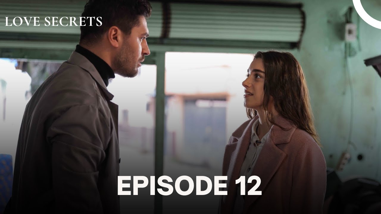 Love Secrets Episode 12 | Zembilli | FULL HD
