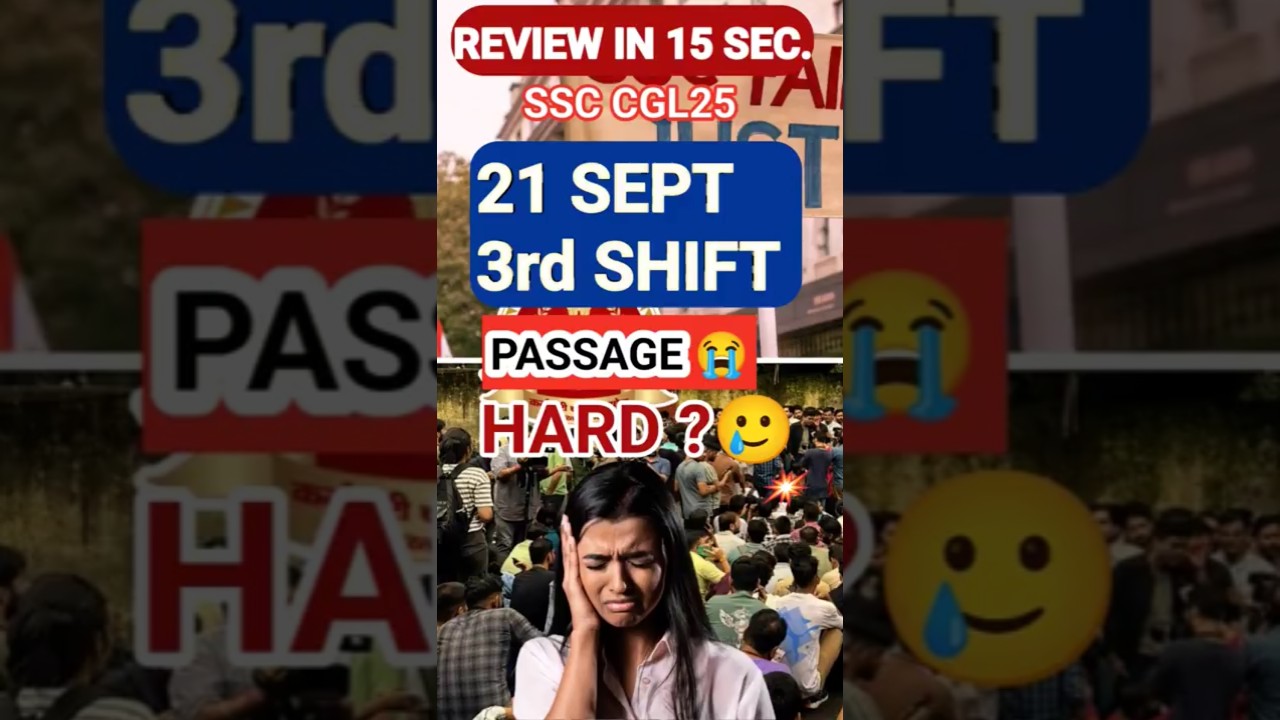 3rd SHIFT 21 SEPT || ANALYSIS || REVIEW #ssccgl #exam #review #shift1analysis #sscmentorakshayraj