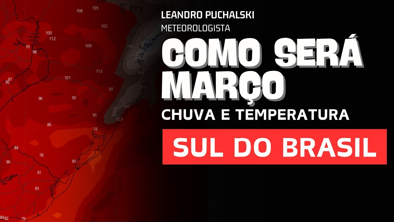 CHUVA E TEMPERATURA PARA MARÇO! VEJA AQUI