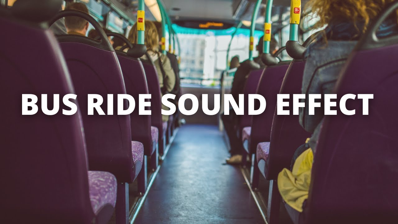 Bus Ambiance and Sound Effect | 1 Hour