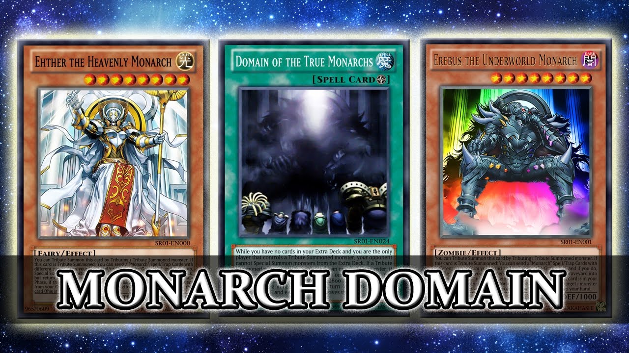 Monarch Domain Deck (After got hit by Banlist) [Decklist & Replays]